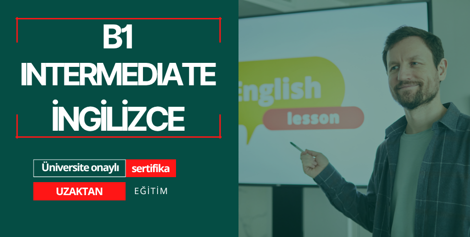 İNGİLİZCE B1 - INTERMEDIATE